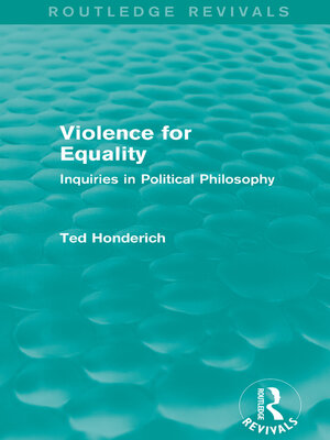 cover image of Violence for Equality (Routledge Revivals)
